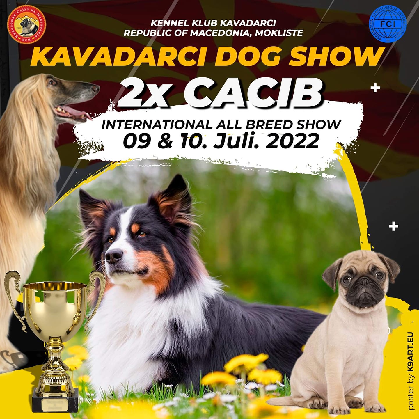 Кавадарци Интернационална Изложба 2x CACIB 9, 10 Јули 2022